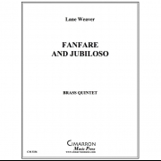 ファンファーレ・アンド・ジュビローソ (レーン・ウィーバー) (金管五重奏)【Fanfare and Jubiloso】