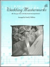 ウェディング傑作集（トランペット+ピアノ）【Wedding Masterworks】