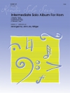 中級ホルンのためのソロ曲集（ホルン+ピアノ）【Intermediate Solo Album For Horn】