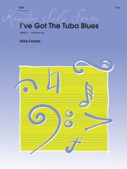 I've Got The Tuba Blues (マイク・フォーブス)（テューバ+ピアノ）