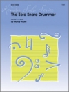 ソロ・スネア・ドラマー（マレイ・ホーリフ）（スネアドラム）【The Solo Snare Drummer】