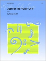 ジャスト・フォー・ザ・ファンク・オブ・イット（マレイ・ホーリフ）【Just For The 'Funk' Of It】
