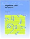 ティンパニのためのプログレッシブ・ソロ（ジョン・ベック）【Progressive Solos For Timpani】