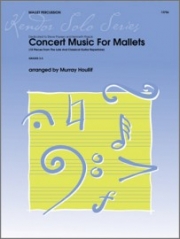 マレットのためのコンサート・ミュージック（マリンバ）【Concert Music For Mallets】