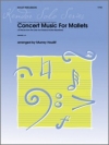 マレットのためのコンサート・ミュージック（マリンバ）【Concert Music For Mallets】