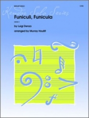 フニクリ・フニクラ（ルイジ・デンツァ）【Funiculi, Funicula】