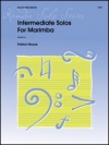 マリンバのための中級者向けソロ曲集（ジェイムズ・ムーア）（マリンバ）【Intermediate Solos For Marimba】