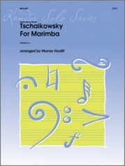 マリンバのためのチャイコフスキー（マリンバ）【Tschaikowsky For Marimba】