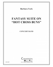 ホット・クロス・バンズ組曲（バーバラ・ヨーク）【Hot Cross Buns Suite】