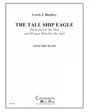 トールシップ「イーグル」（ルイス・J・バックリー）【The Tall Ship Eagle】