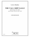 トールシップ「イーグル」（ルイス・J・バックリー）【The Tall Ship Eagle】