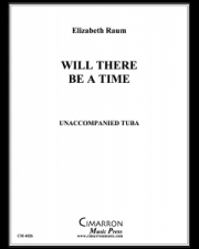Will There Be a Time（エリザベス・ローム）（テューバ）