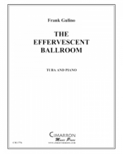 エファヴェセント・ボールルーム（フランク・グリーノ）（テューバ+ピアノ）【The Effervescent Ballroom】