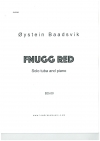 フナッグ・レッド（オイスタイン・ボーツヴィック）（テューバ+ピアノ）【Fnugg Red】
