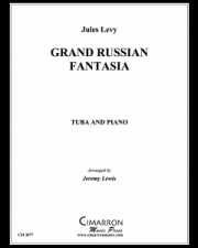 ロシア民謡による大幻想曲（ジュールス・レビー）（テューバ+ピアノ）【Grand Russian Fantasia】