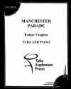 マンチェスター・パレード（ロジャー・ヴォーン）（テューバ+ピアノ）【Manchester Parade】