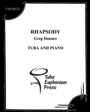 ラプソディー (グレッグ・ダナー)（テューバ+ピアノ）【Rhapsody】