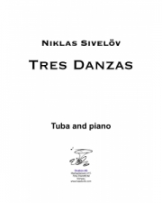 3つの舞曲（ニクラス・シーヴェレフ）（テューバ+ピアノ）【Tres Danzas】