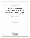 アンビル・コーラスによる変奏曲  (ジュゼッペ・ヴェルディ)（テューバ+ピアノ）【Variations on The Anvil Chorus】