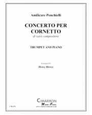 コルネットのための協奏曲（アミルカーレ・ポンキエッリ）（コルネット+ピアノ）【Concerto per Cornetto Op. 198, Partitura N. 184】