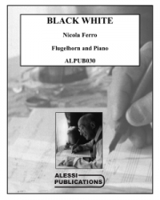 ブラック・ホワイト（ニコラ・フェッロ）（フリューゲル・ホルン+ピアノ）【Black White】