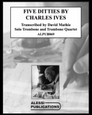 チャールズ・アイヴスによる5つの小品  (チャールズ・アイヴス）(トロンボーン五重奏)【Five DItties by Charles Ives】