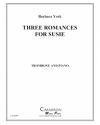 スージーのための3つのロマンス（バーバラ・ヨーク)（トロンボーン+ピアノ）【Three Romances for Susie】