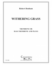 ウィザリング・グラス (ロバート・デンハム)（バストロンボーン+ピアノ）【Withering Glass】