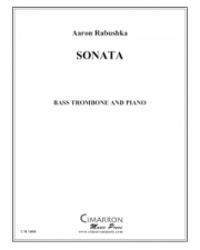 バストロンボーンとピアノのためのソナタ (アーロン・ラブシカ)（バストロンボーン+ピアノ）【Sonata for Bass Trombone】
