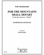 For the Mountains Shall Depar（フェリックス・メンデルスゾーン）（ユーフォニアム+ピアノ）