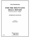 For the Mountains Shall Depar（フェリックス・メンデルスゾーン）（ユーフォニアム+ピアノ）