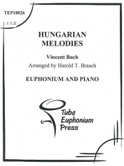ハンガリアン・メロディー（ヴィンセント・バック）（ユーフォニアム+ピアノ）【Hungarian Melodies】