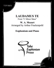 ラウダームス・テ（モーツァルト）（ユーフォニアム+ピアノ）【Laudamus Te】