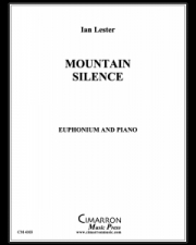 山の静寂（イアン・レスター）（ユーフォニアム+ピアノ）【Mountain Silence】
