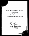 おお、私が眠るとき（フランツ・リスト）（ユーフォニアム+ピアノ）【Oh, Quand je Dors】