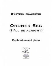 心配ないよ（オイスタイン・ボーツヴィック）（ユーフォニアム+ピアノ）【Ordner Seg (It'll be alright) 】