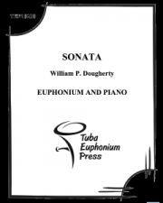 ユーフォニアムのためのソナタ（ウィリアム・ドーアティ）（ユーフォニアム+ピアノ）【Sonata for Euphonium】