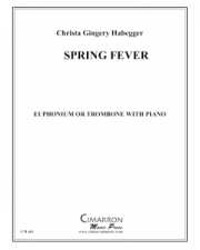 スプリング・フィーバー （Christa Habegger）（トロンボーン+ピアノ）【Spring Fever】