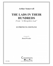 The Lads in Their Hundreds （アーサー・サマヴェル）（ユーフォニアム+ピアノ）