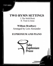 Two Hymn Settings（ウィリアム・ブラッドベリー）（ユーフォニアム+ピアノ）