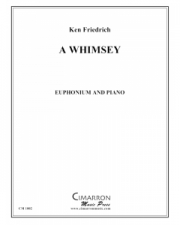 気まぐれ（ケン・フリードリヒ）（ユーフォニアム+ピアノ）【A Whimsy】