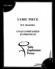ユーフォニアムのための叙情詩（ダニエル・バチェルダー）（ユーフォニアム）【Lyric Piece for Euphonium】