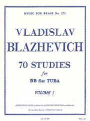 70の練習曲・Vol.1（ウラディスラフ・ブラゼヴィッチ） (テューバ）【70 Studies for Bb Flat Tuba BC Vol. 1】