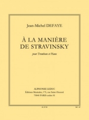 ストラビンスキー風に（ジャン＝ミシェル・ドフェイ）（トロンボーン+ピアノ）【A La Maniere De Stravinsky】
