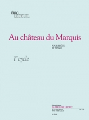 Au Chateau Du Marquis（エリック・ルドゥイユ） (フルート+ピアノ）
