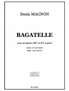 バガテル（デニス・マグノン） (アルトサックス+ピアノ）【Bagatelle】