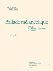 バラード・メランコリック（リチャード・フィリップス） (クラリネット+ピアノ）【Ballade Melancolique】