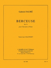 子守歌・Op.16（ガブリエル・フォーレ） (クラリネット+ピアノ）【Berceuse Op.16】