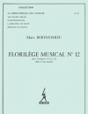 フロリレッジ・ミュージカル・No.12（マルク・ベルトミュー）（トランペット）【Florilege Musical No.12】
