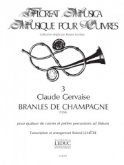  シャンパンのブラン （クロード・ジェルヴェーズ） (金管四重奏)【Branles de Champagne】